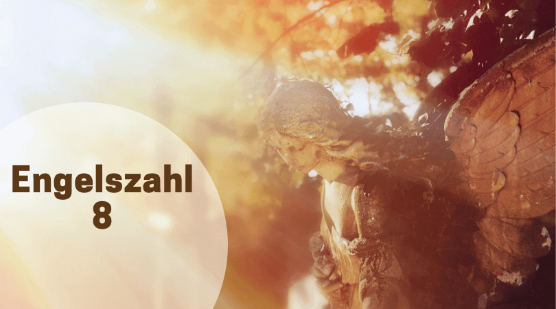 Welche Bedeutung hat die Zahl 8?