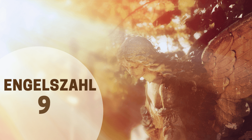 Die Engelszahl 9